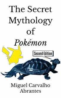 De Geheimen van de Mythologie van Pokémon